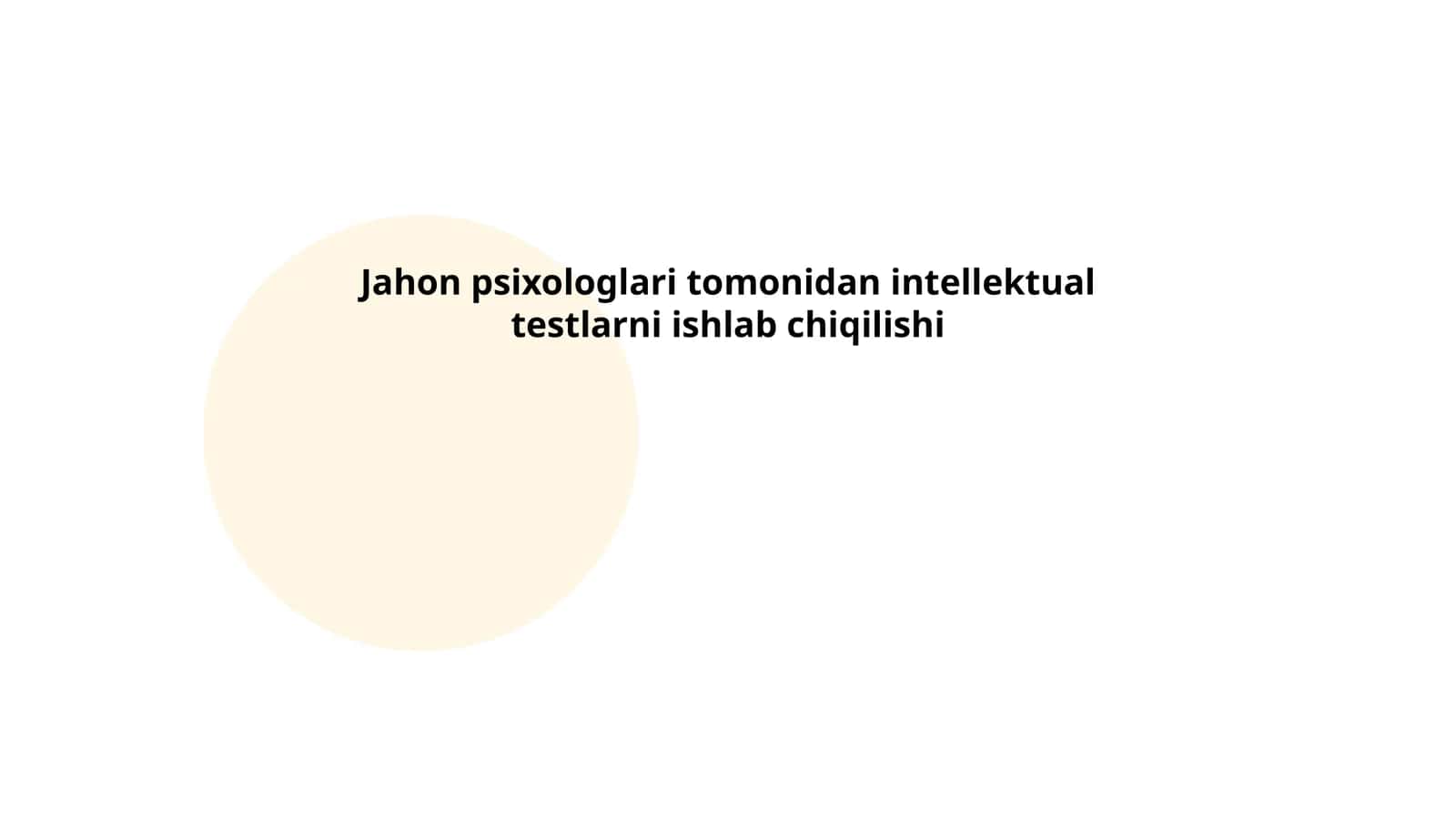 Intellektual testlarning paydo bo'lishi 1
