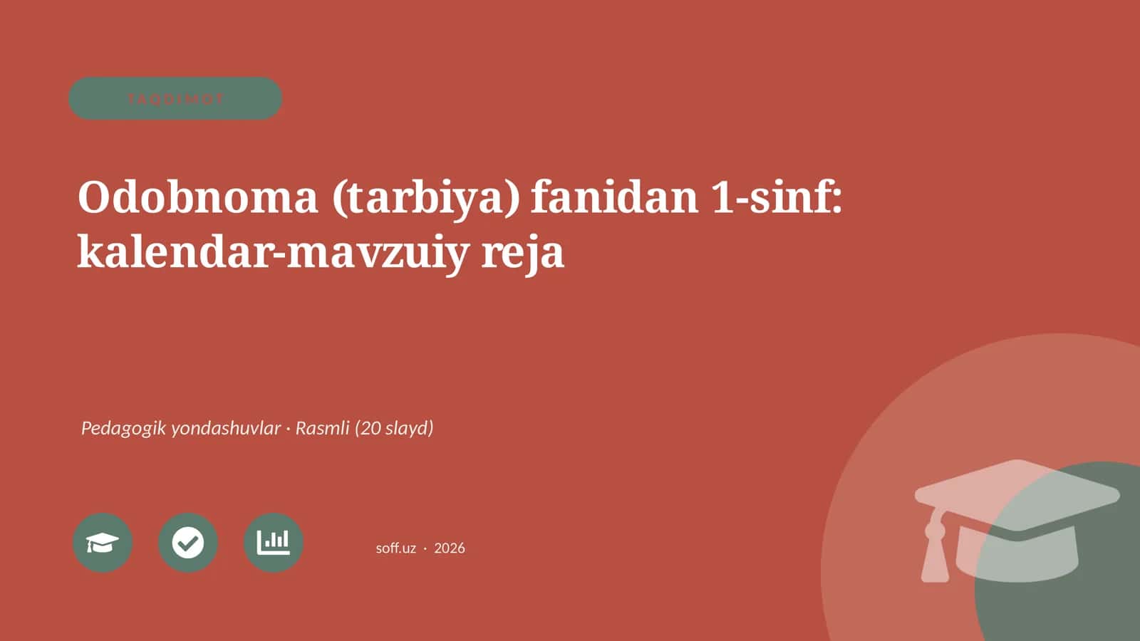 Odobnoma (tarbiya) fanidan 1-sinf: kalendar-mavzuiy reja 1