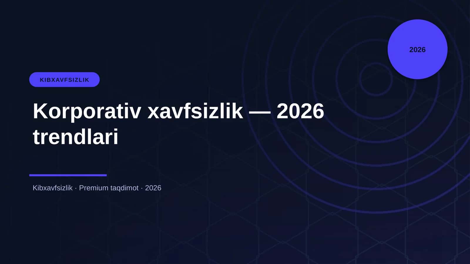 Korporativ xavfsizlik — 2026 trendlari 1
