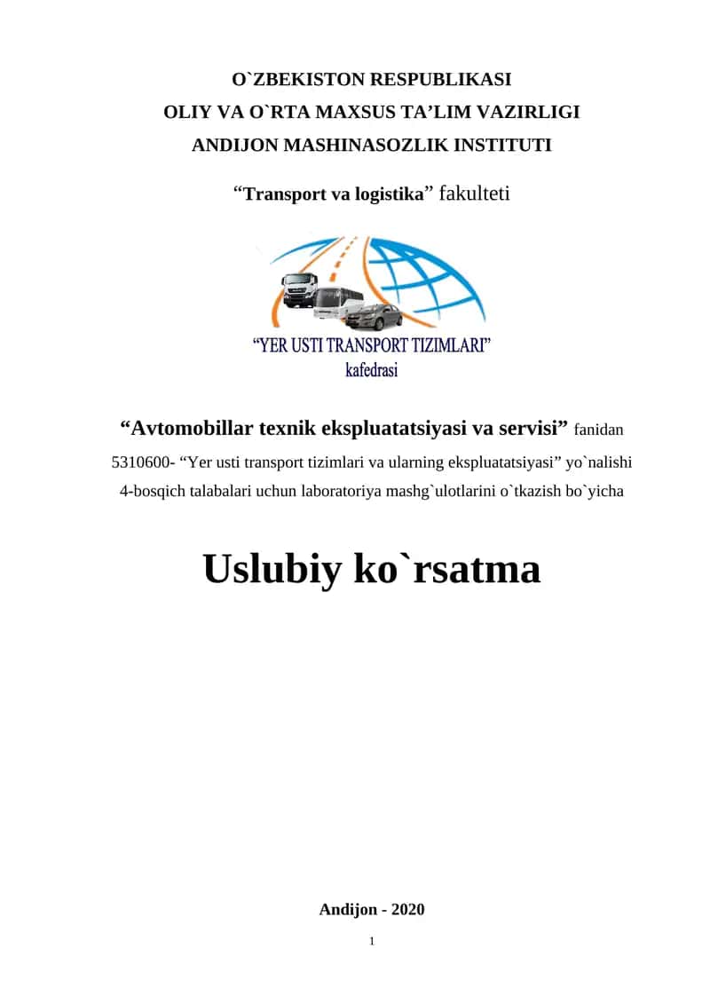 Mavzu: Avtomobillarga servis xizmat ko`rsatishni tashkil etish texnologiyasi 1