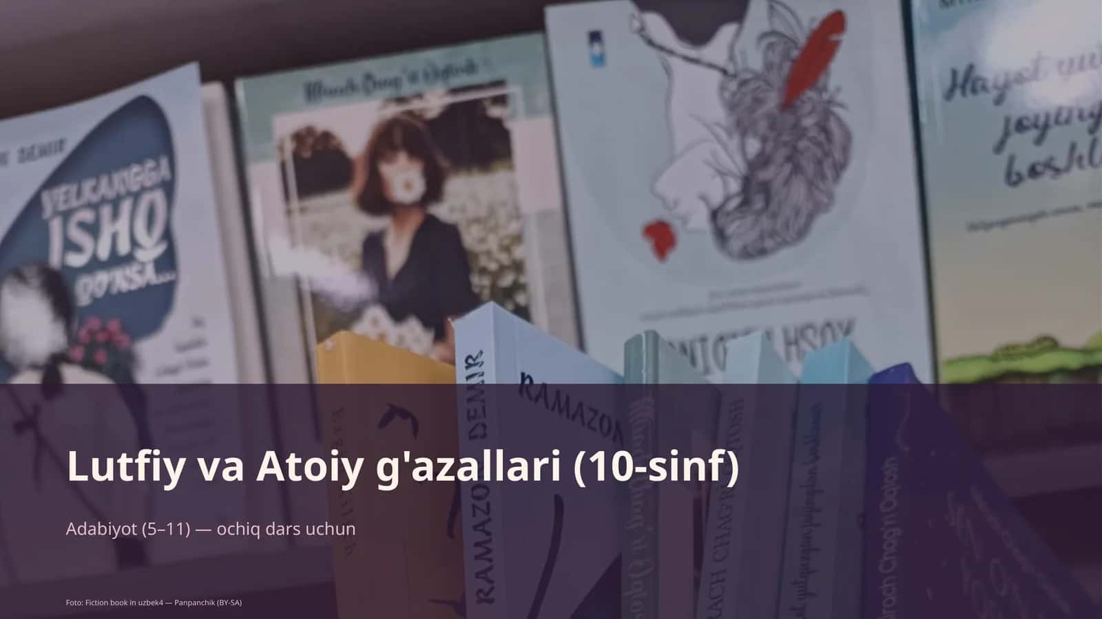 Lutfiy va Atoiy g'azallari (10-sinf) 1