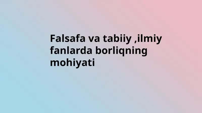 Borliq tushunchasi 1