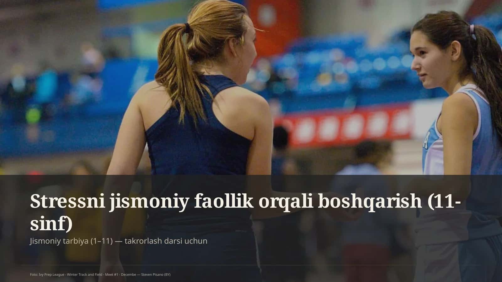 Stressni jismoniy faollik orqali boshqarish (11-sinf) 1
