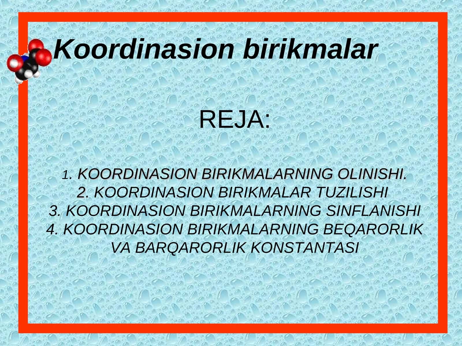 Koordinatsion birikmalar 1