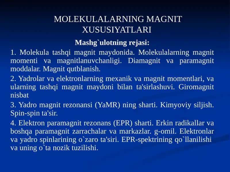 MOLЕKULALARNING MAGNIT XUSUSIYATLARI 1