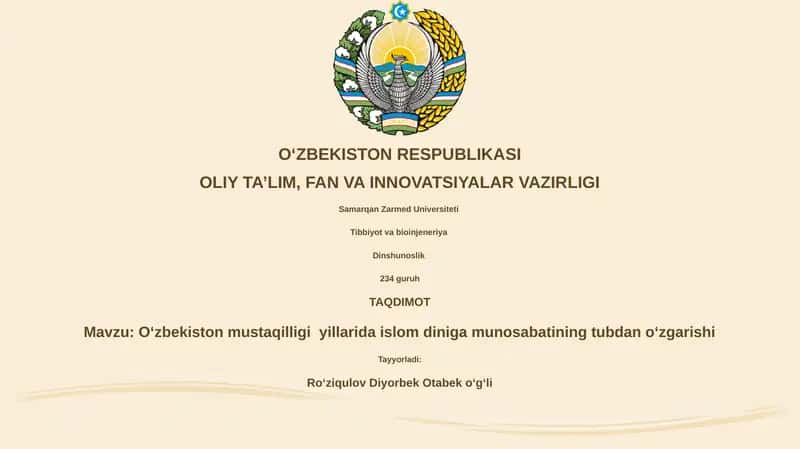 Oʻzbekiston mustaqilligi yillarida islom diniga munosabatining tubdan oʻzgarishi 1