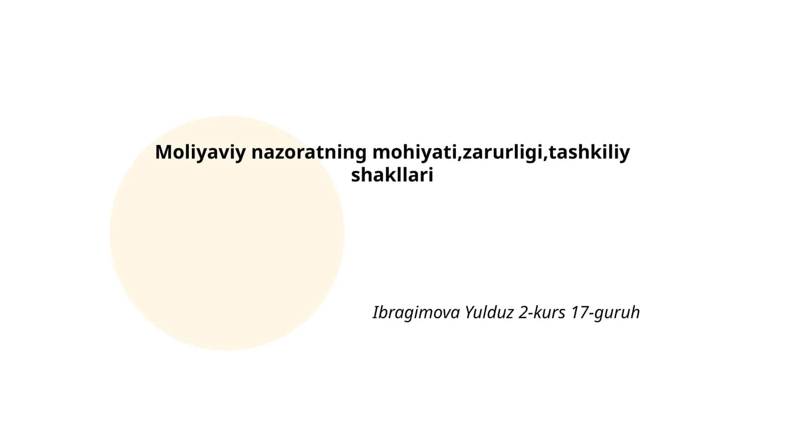 Moliyaviy nazoratning mohiyati,zarurligi,tashkiliy shakllari 1