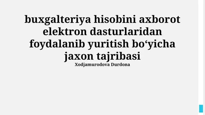 Axborot elektron dasturlarini qo'llab hisob yuritishni yuritish bo'yicha jahon tajribasi 1