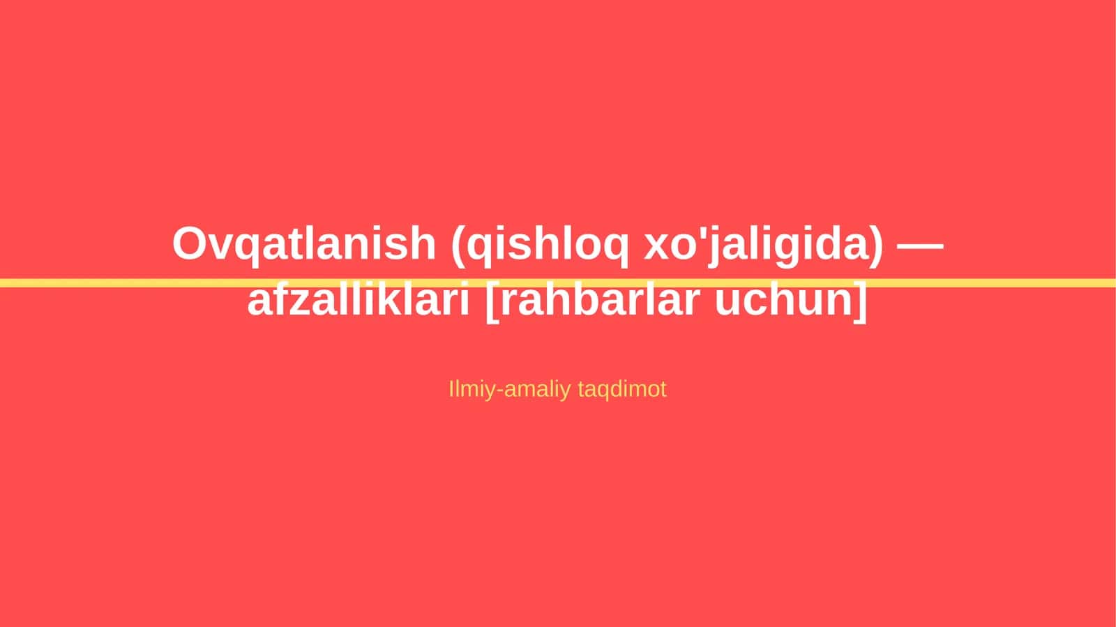 Ovqatlanish (qishloq xo'jaligida) — afzalliklari [rahbarlar uchun] 1