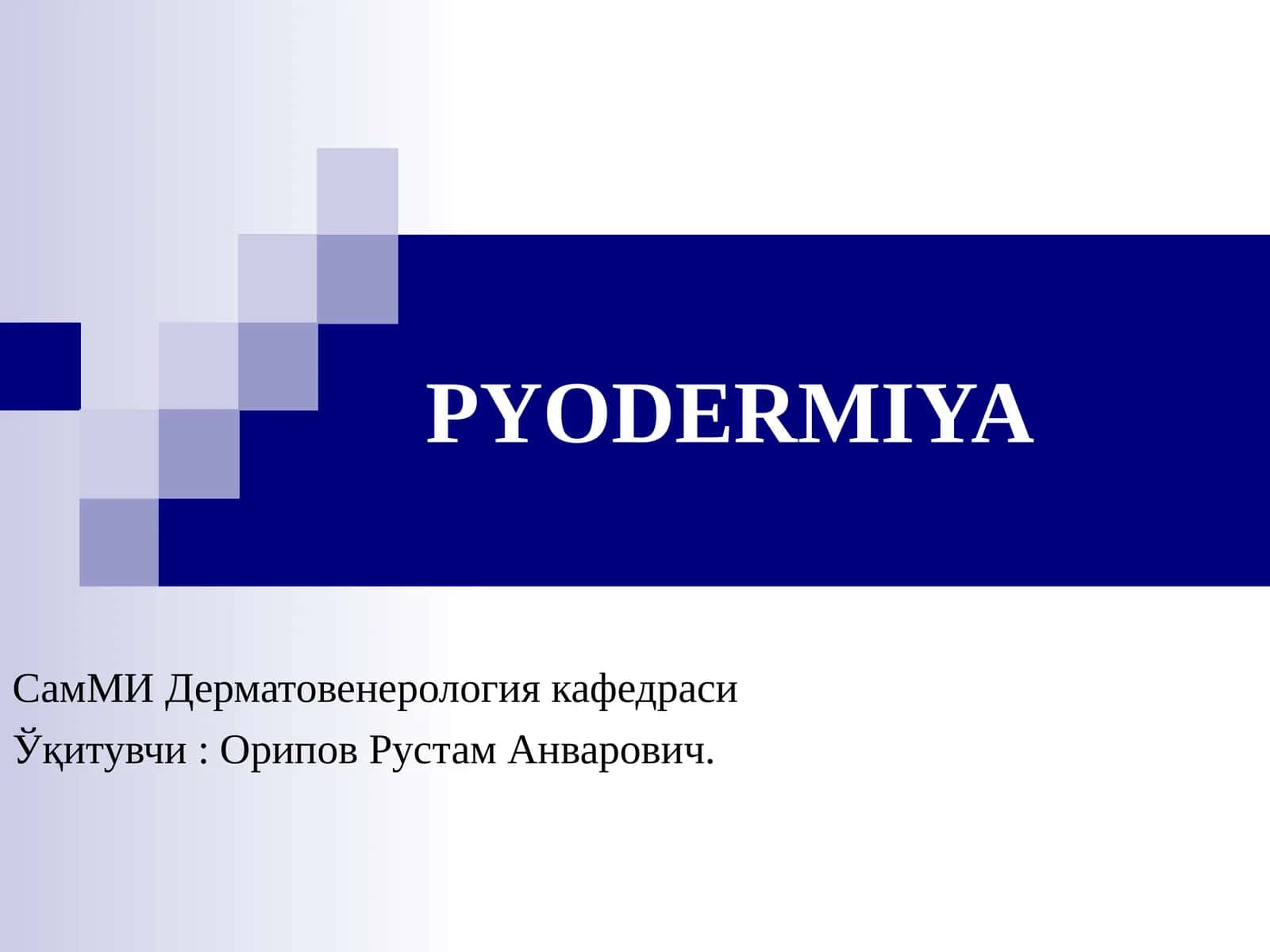 PYODERMIYA 1