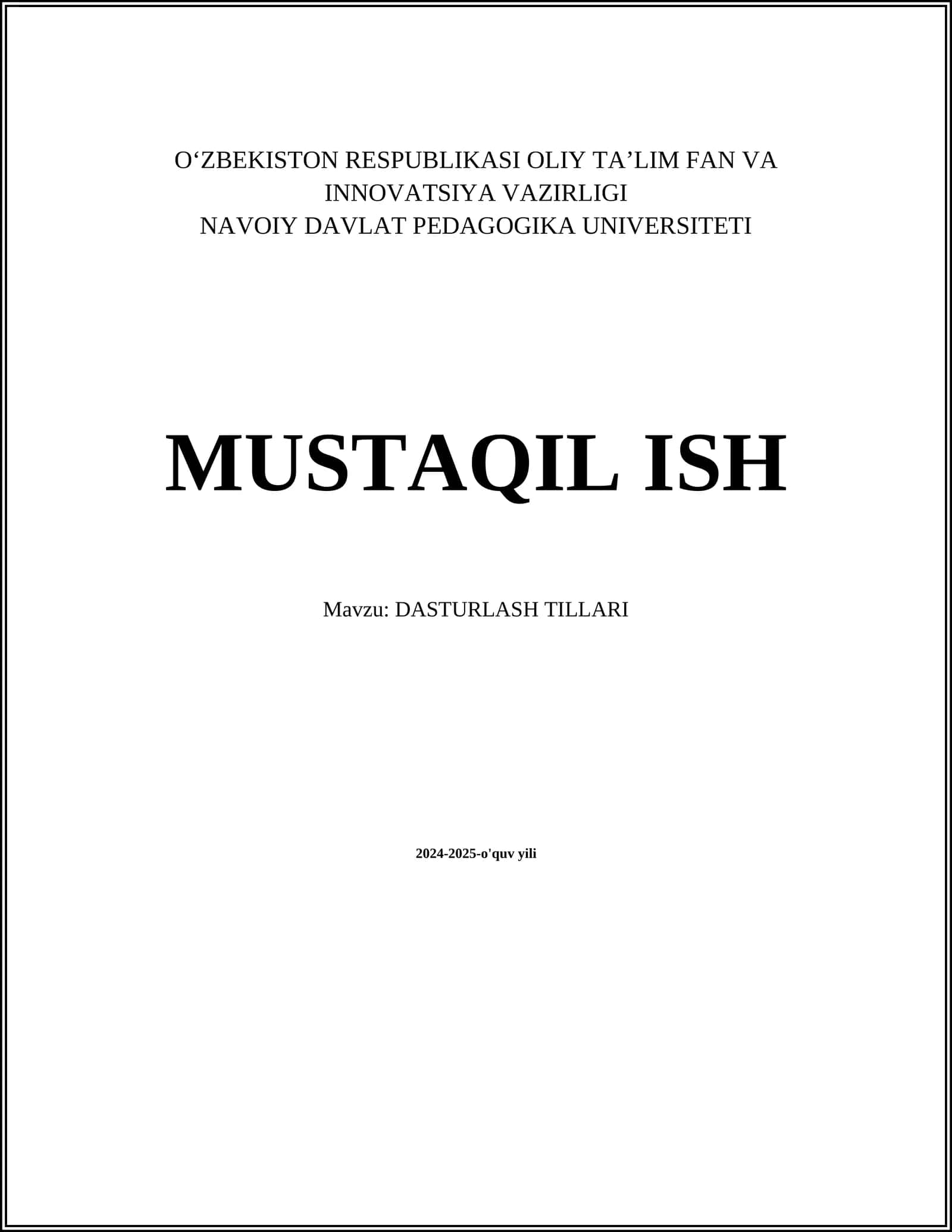 MUSTAQIL ISH Mavzu: DASTURLASH TILLARI 1