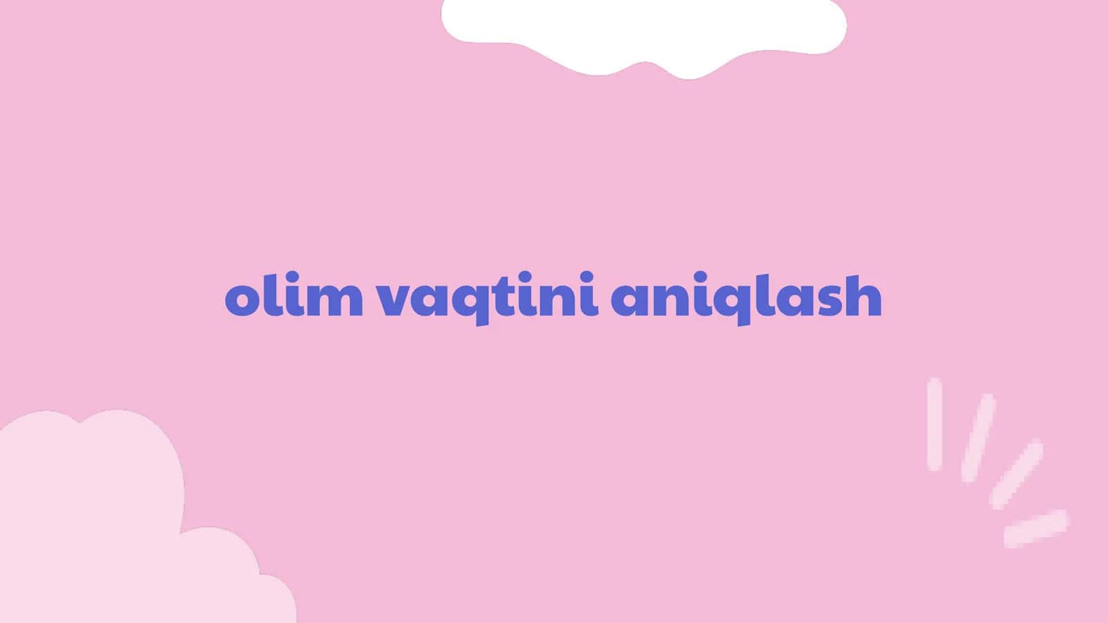 O‘lim vaqtini aniqlash 1