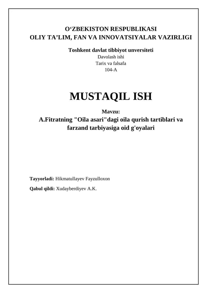 Fitratning “Oila” asarida oila qurish tartiblari va bolalar tarbiyasi g‘oyalari 1