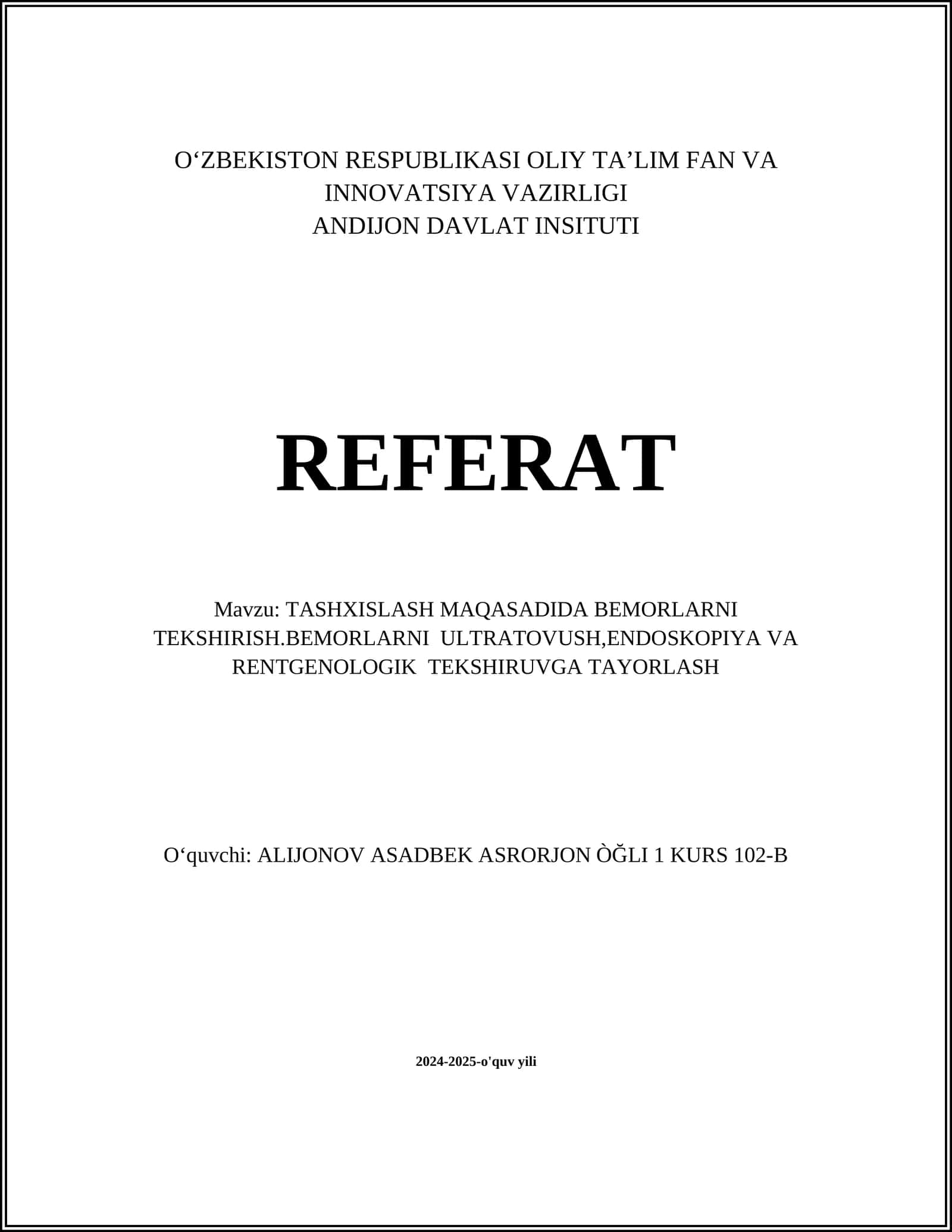 TASHXISLASH MAQASADIDA BEMORLARNI TEKSHIRISH.BEMORLARNI ULTRATOVUSH,ENDOSKOPIYA VA RENTGENOLOGIK TEKSHIRUVGA TAYORLASH 1