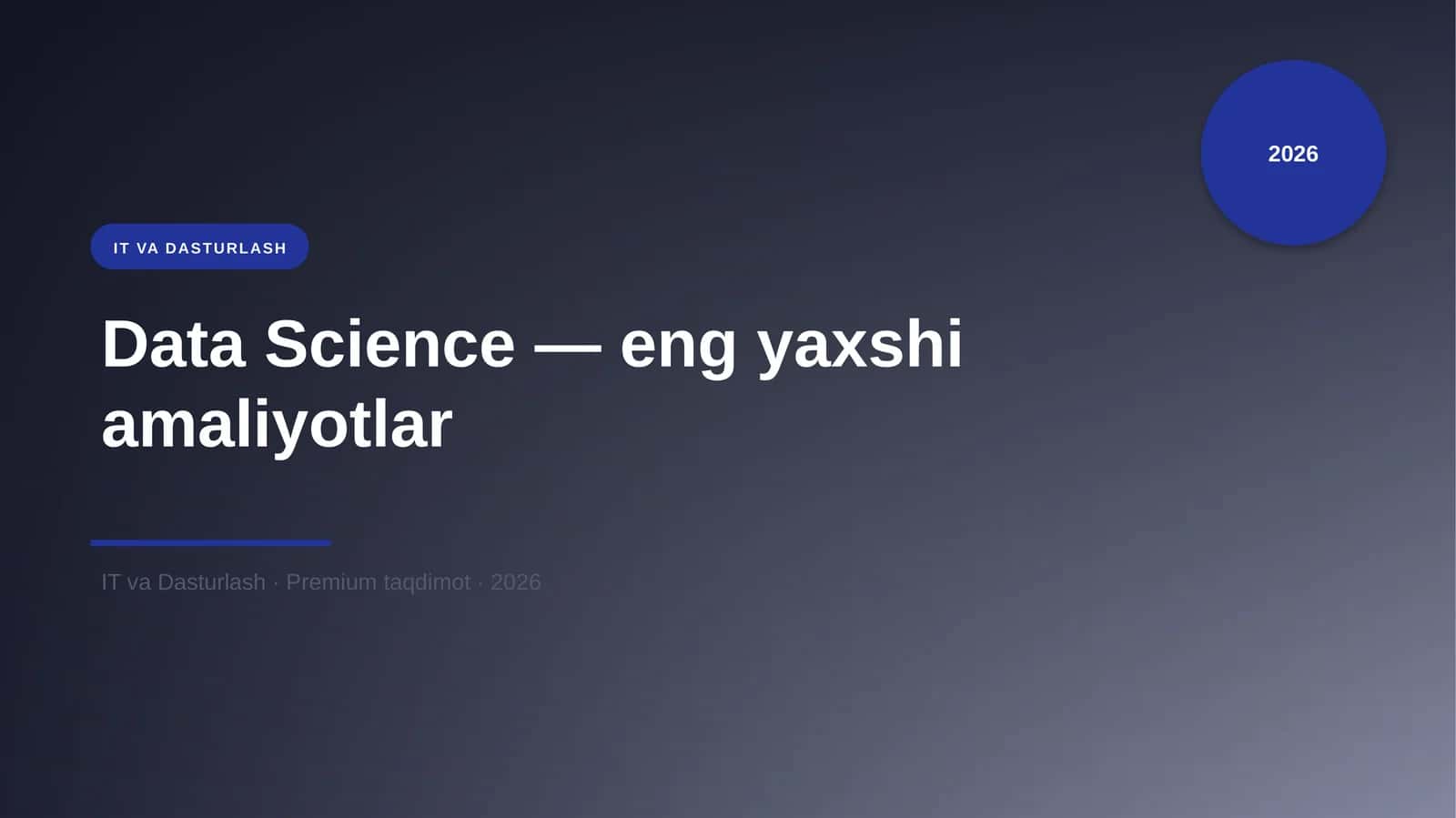 Data Science — eng yaxshi amaliyotlar 1