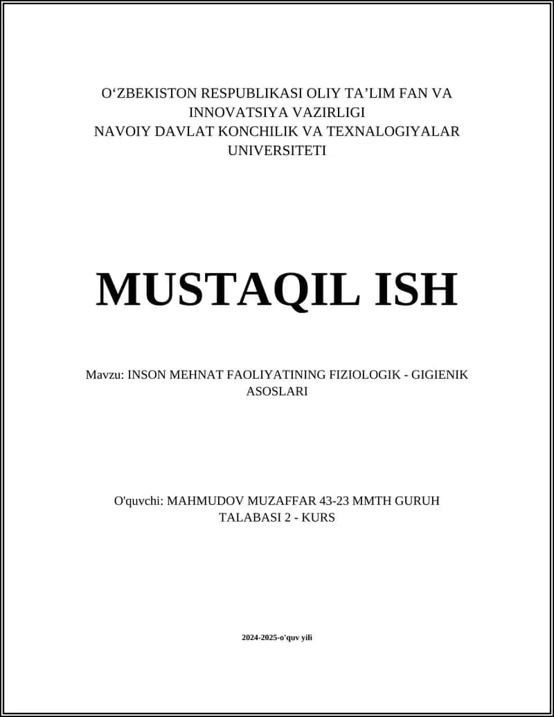 INSON MEHNAT FAOLIYATINING FIZIOLOGIK - GIGIENIK ASOSLARI 1