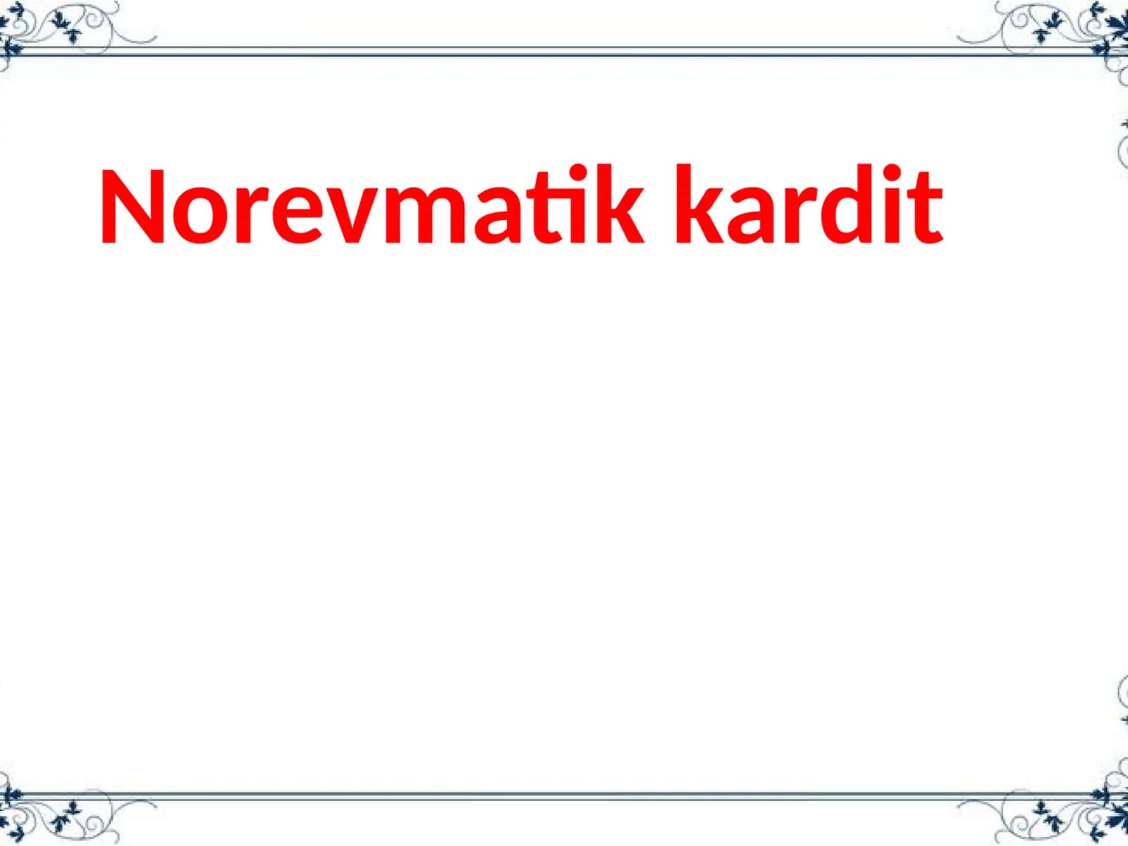Norevmatikkardit 1
