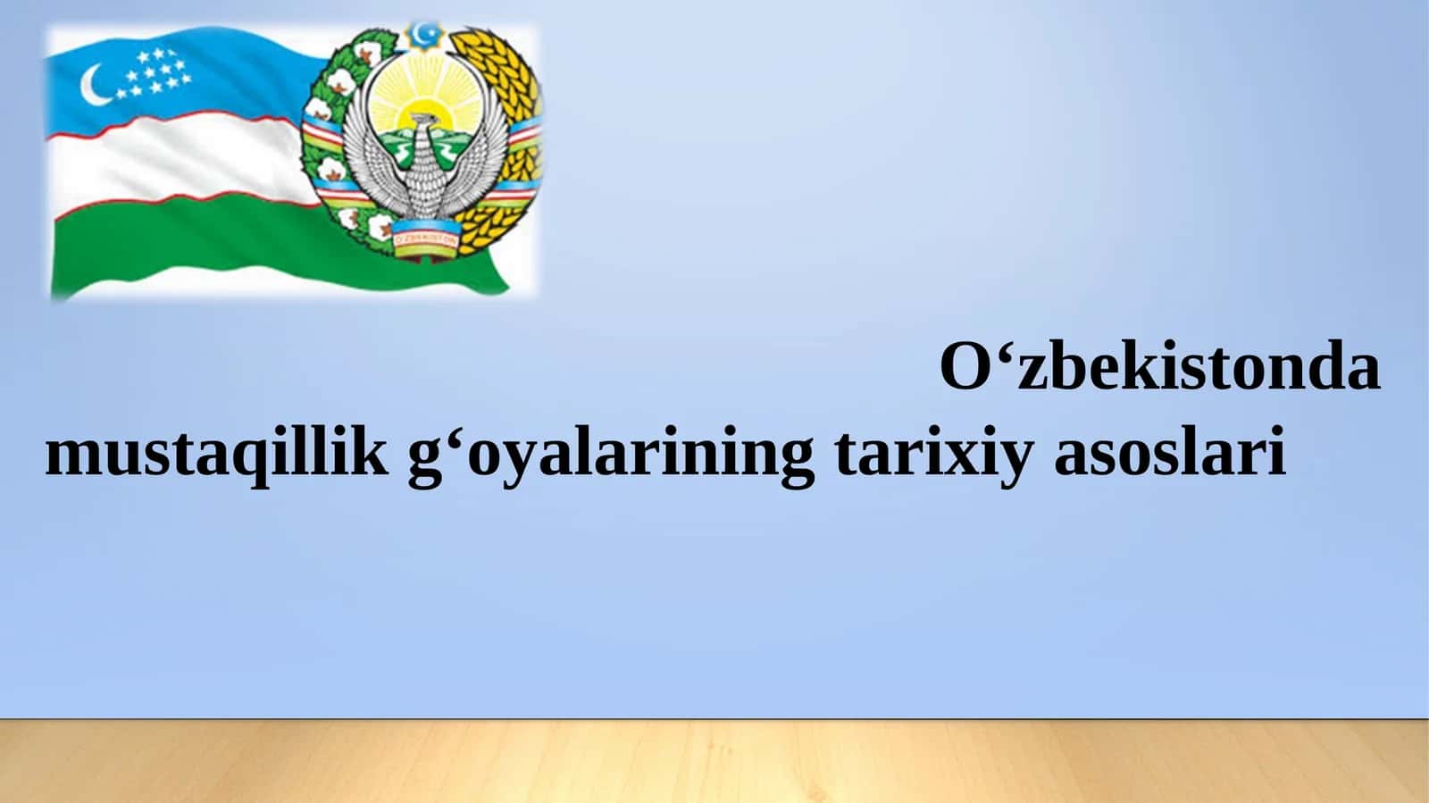 O‘zbekistonda mustaqillik g‘oyalarining tarixiy asoslari 1