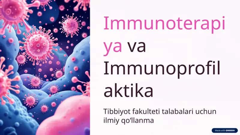 Immunoterapiya va Immunoprofilaktika 1