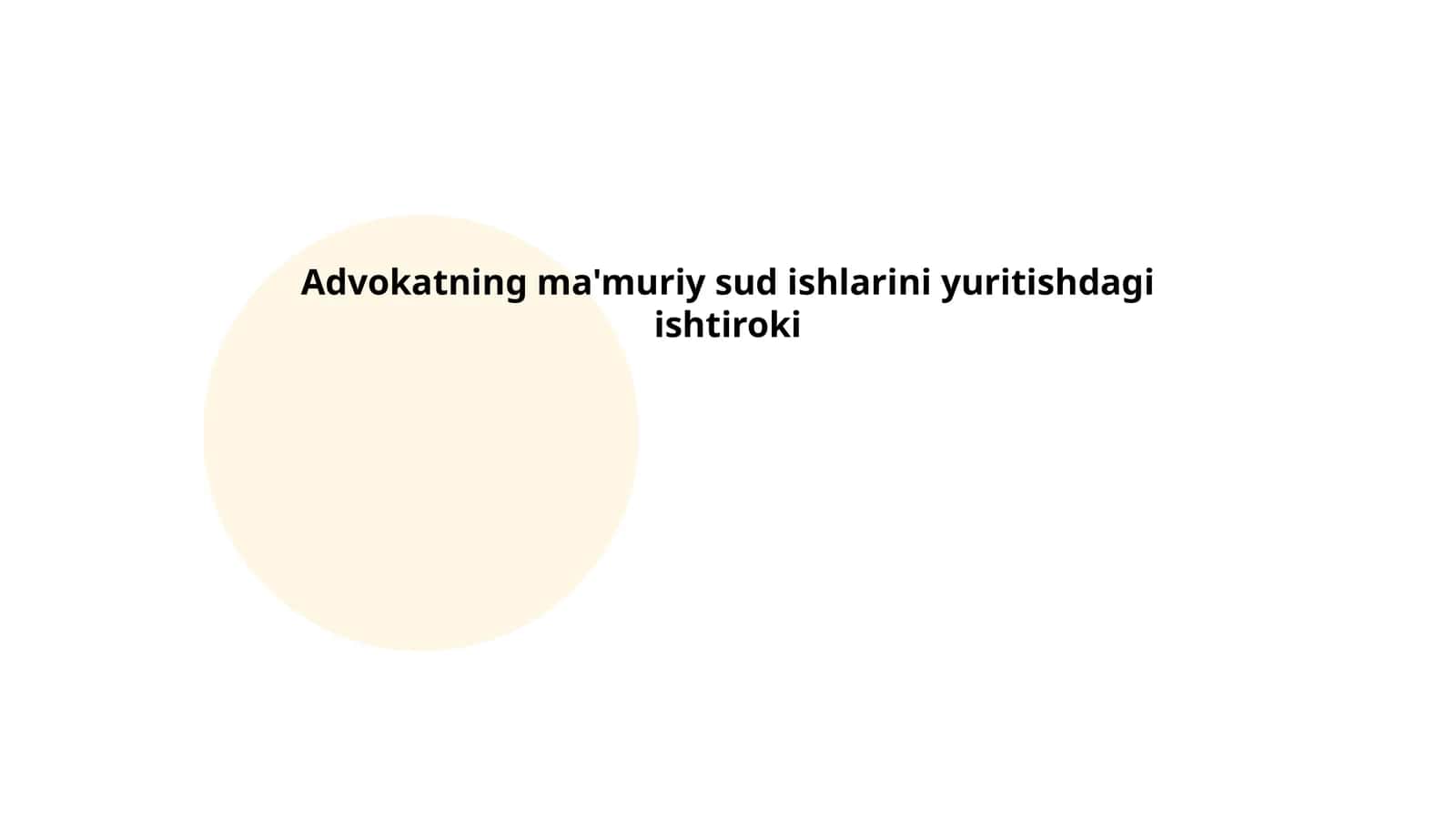 Advokatning ma'muriy sud ishlarini yuritishdagi ishtiroki 1