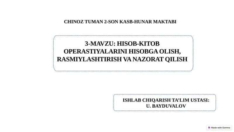 Hisob-kitob operastiyalarini hisobga olish, rasmiylashtirish va nazorat qilish 1