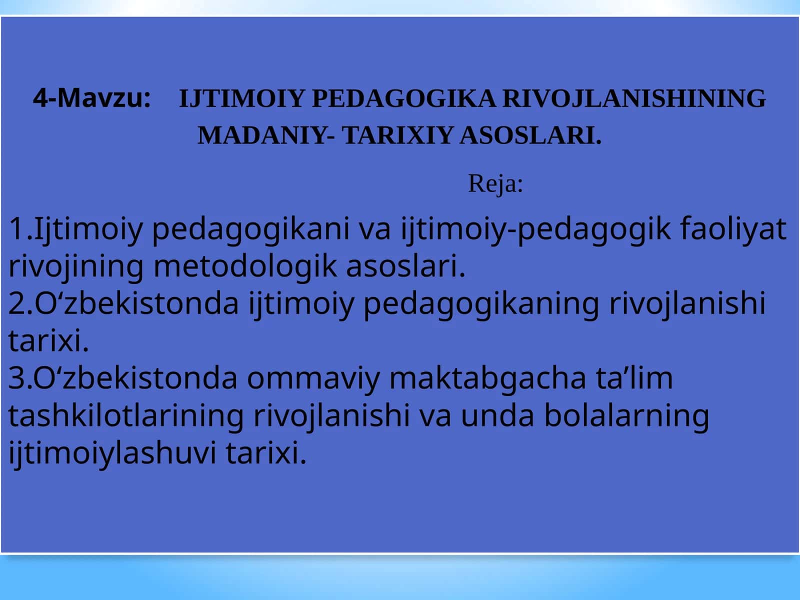 IJTIMOIY PEDAGOGIKA RIVOJLANISHINING MADANIY- TARIXIY ASOSLARI 1