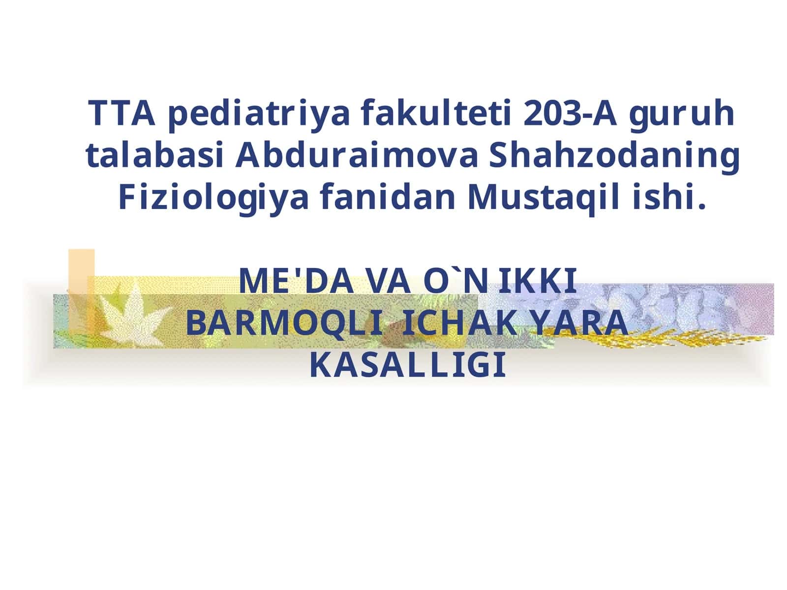 Me'da Vao'n Ikkibarmoqli Ichak Yarakasalligi Ta'rifl 1