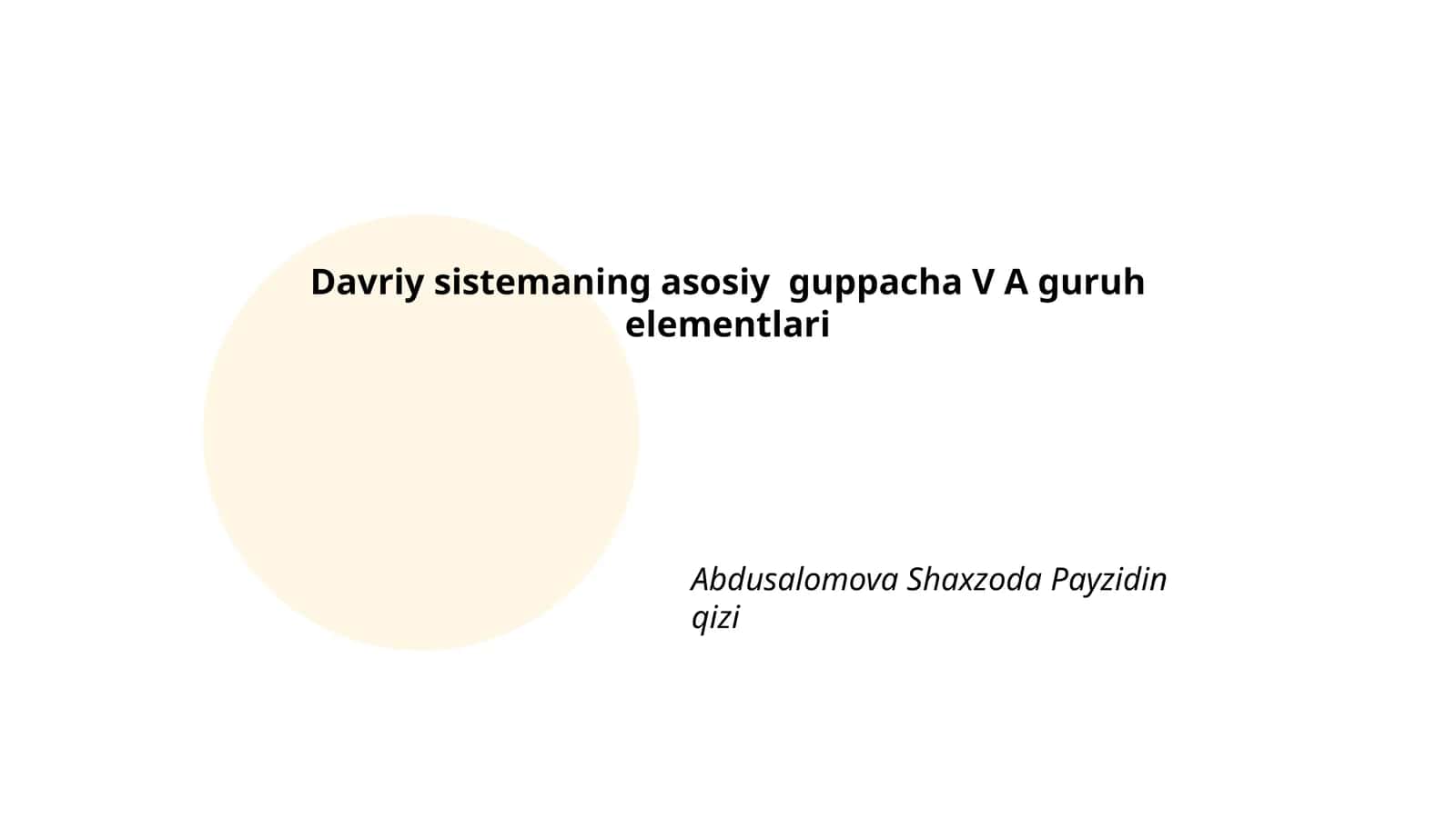 Davriy sistemaning asosiy guppacha V A guruh elementlari 1