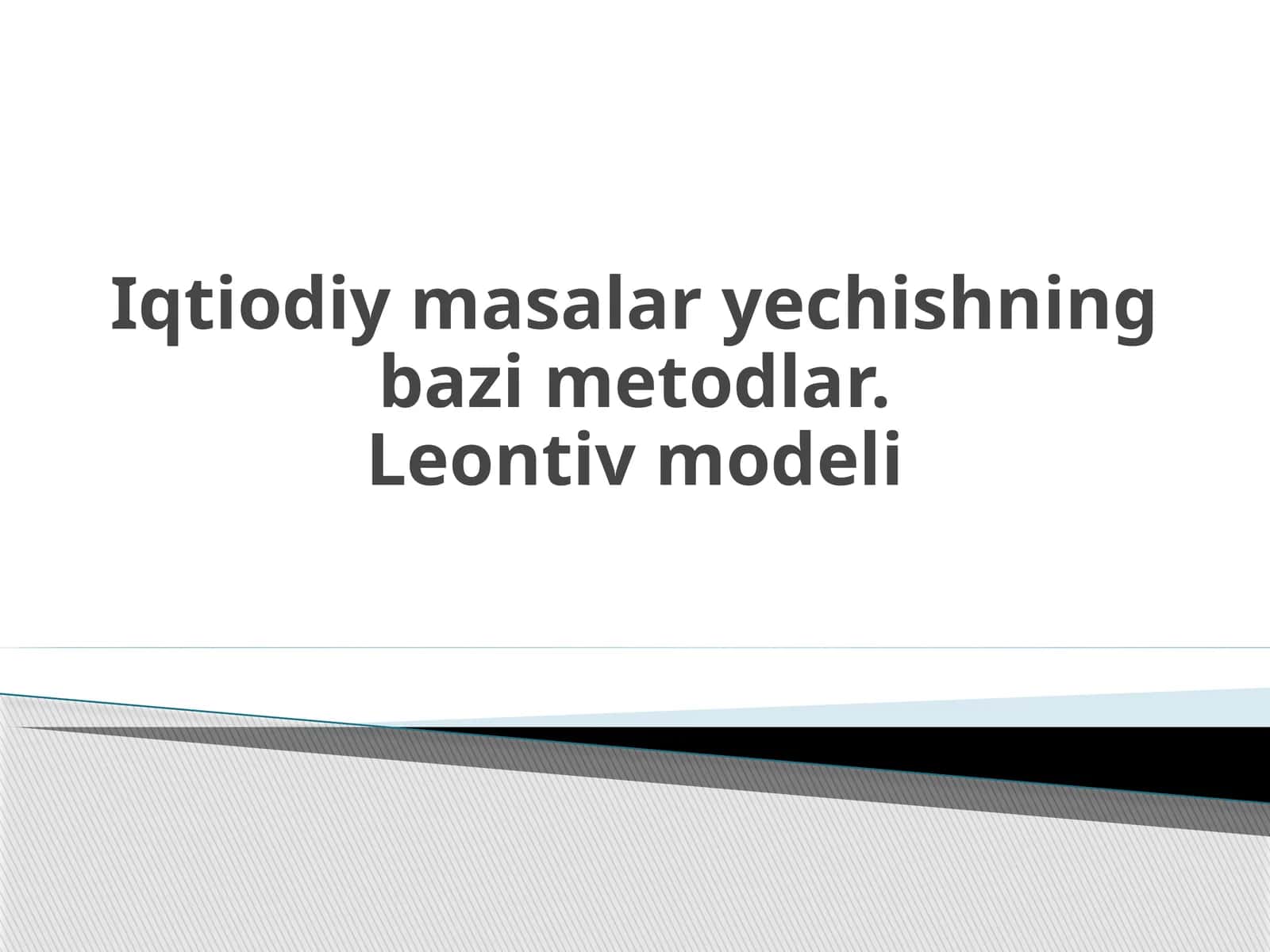 Leontiv modeli 1