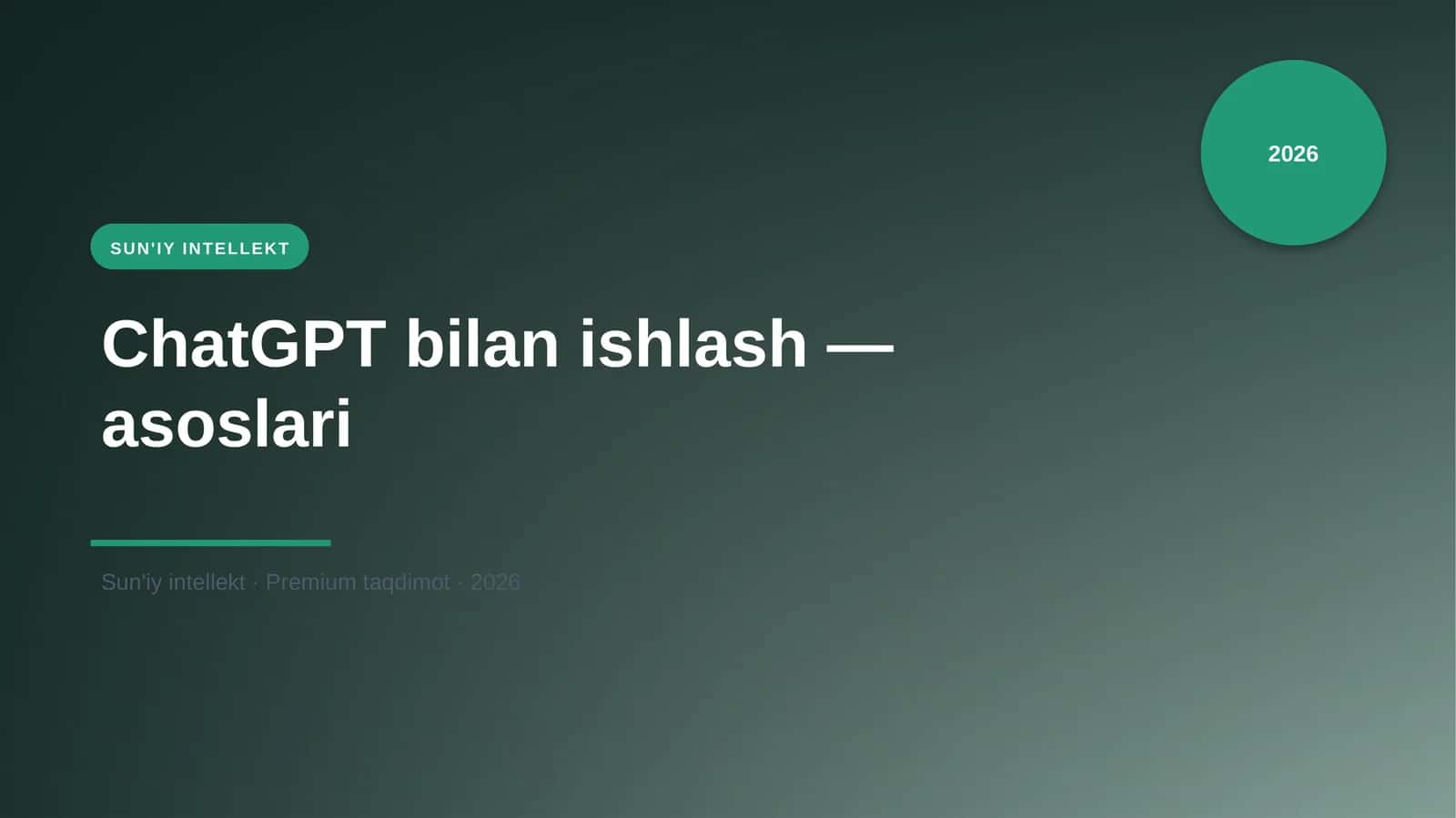 ChatGPT bilan ishlash — asoslari 1