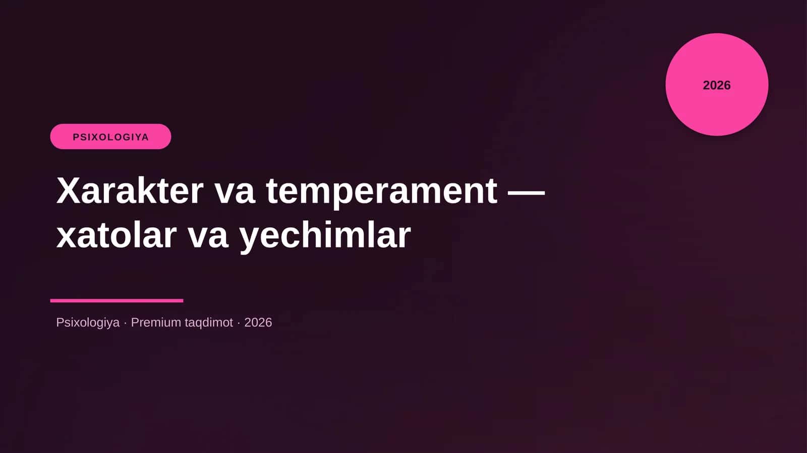 Xarakter va temperament — xatolar va yechimlar 1