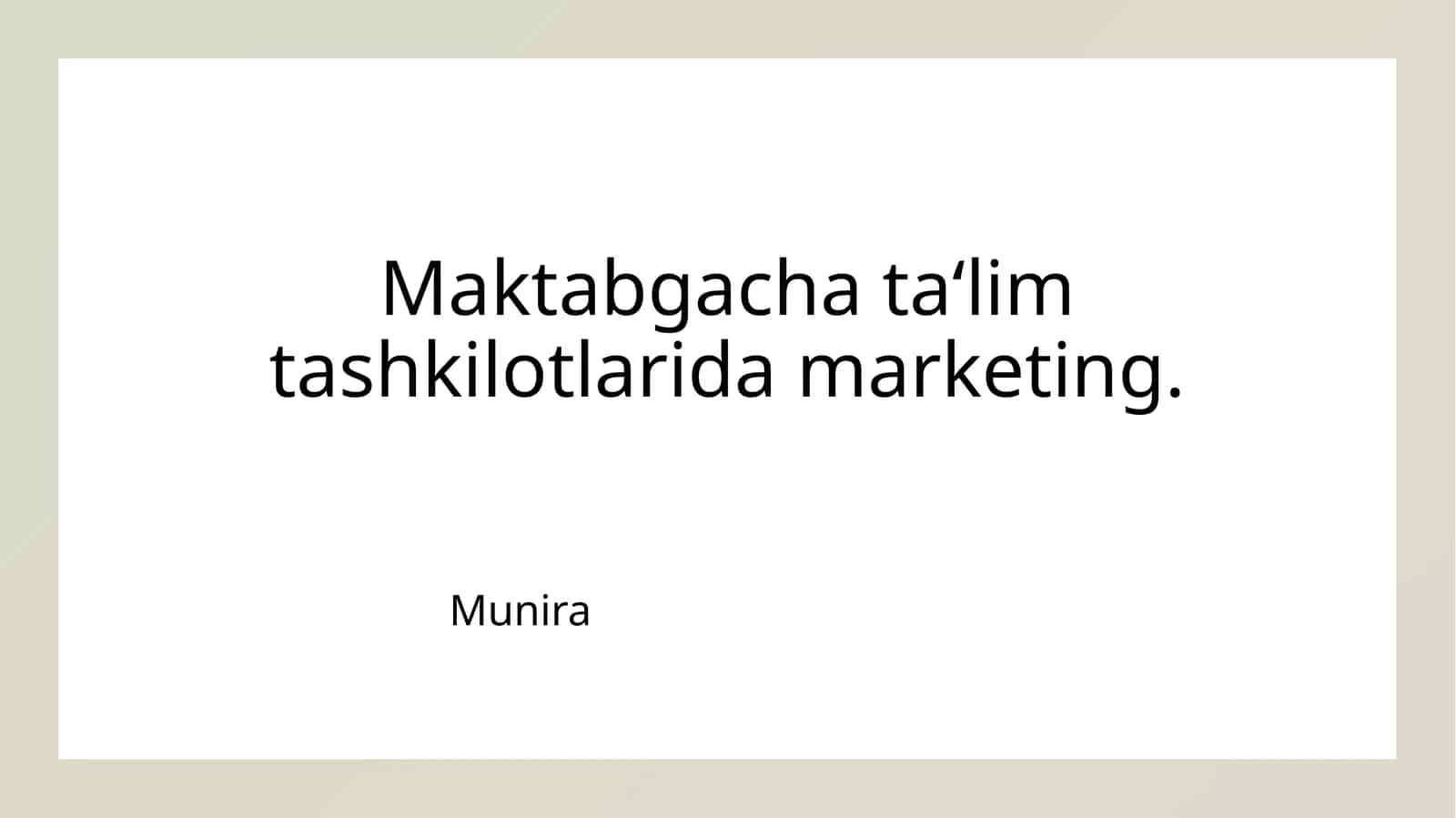 Maktabgacha ta‘lim tashkilotlarida marketing 1
