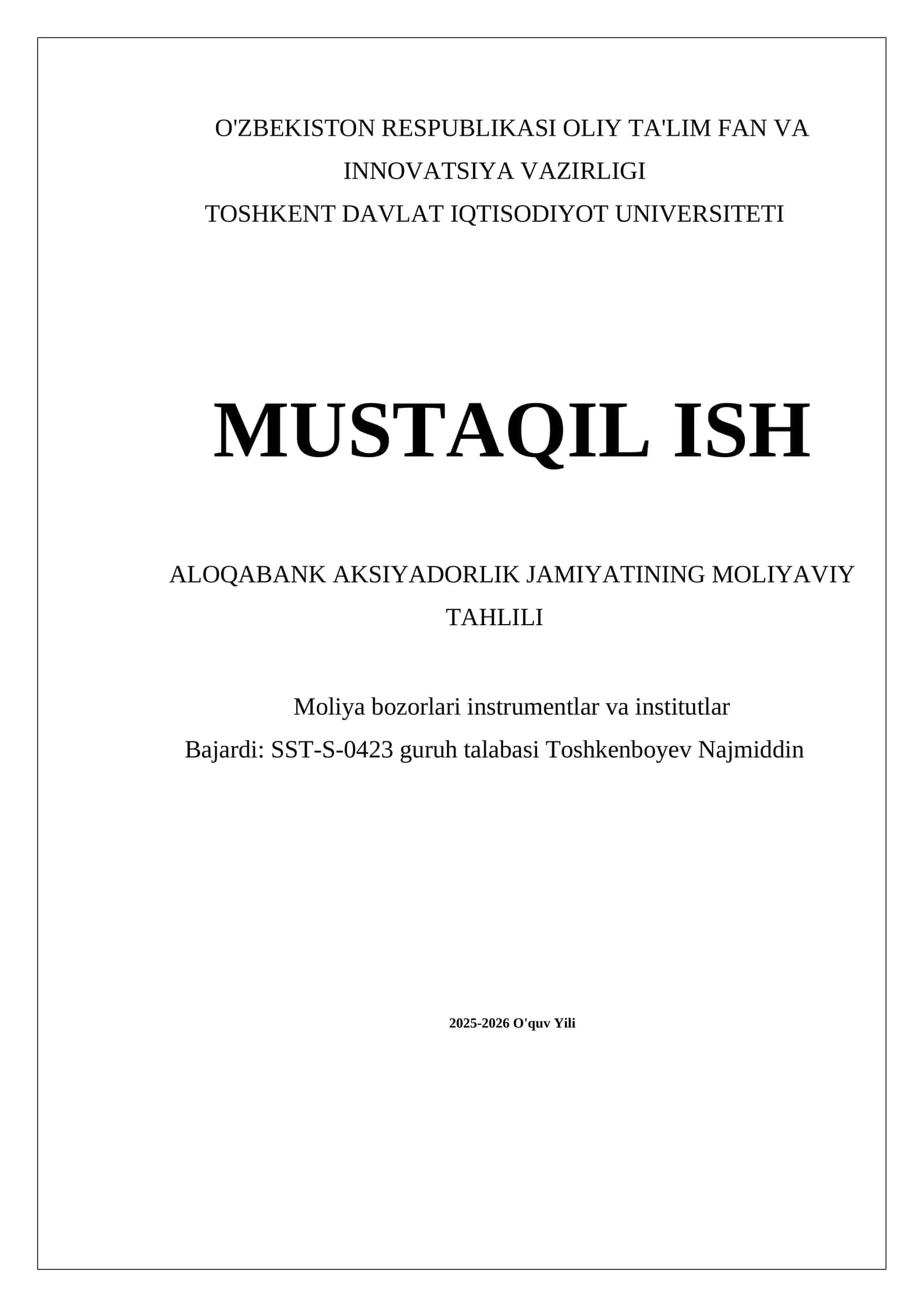 MUSTAQIL ISH ALOQABANK AKSIYADORLIK JAMIYATINING MOLIYAVIY TAHLILI 1