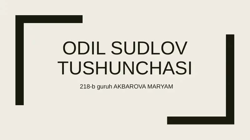 Odil sudlov tushunchasi 1