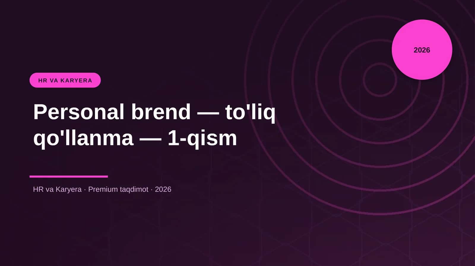 Personal brend — to'liq qo'llanma — 1-qism 1