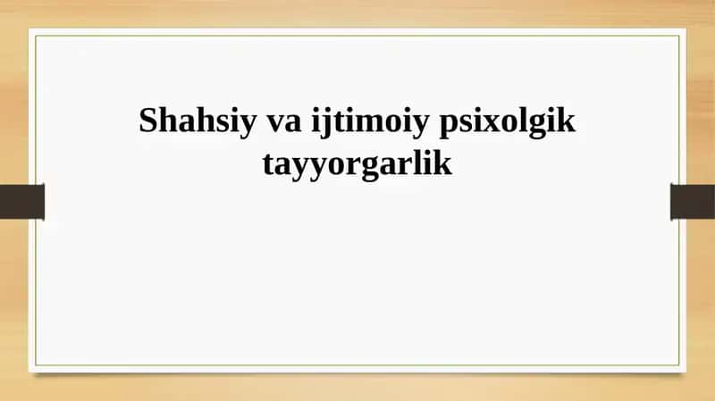 Shahsiy va ijtimoiy psixolgik tayyorgarlik 1
