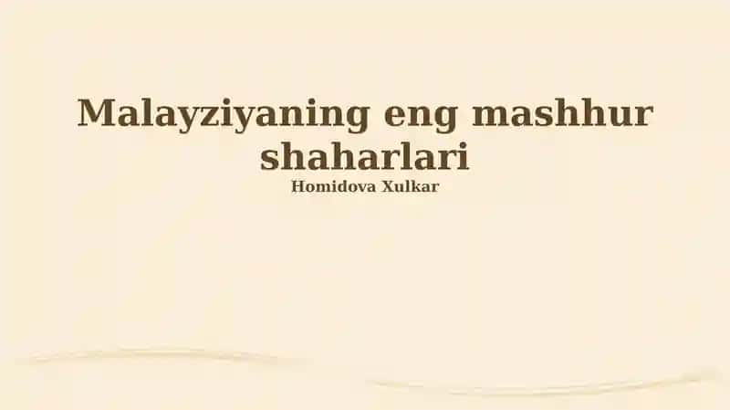 Malayziyaning eng mashhur shaharlari