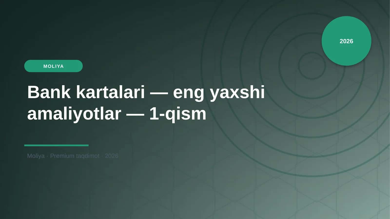 Bank kartalari — eng yaxshi amaliyotlar — 1-qism 1