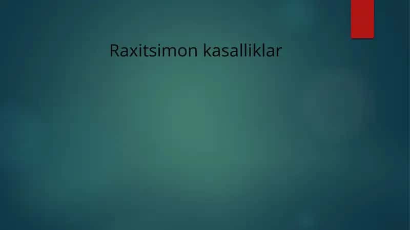 Raxitsimon kasalliklar 1