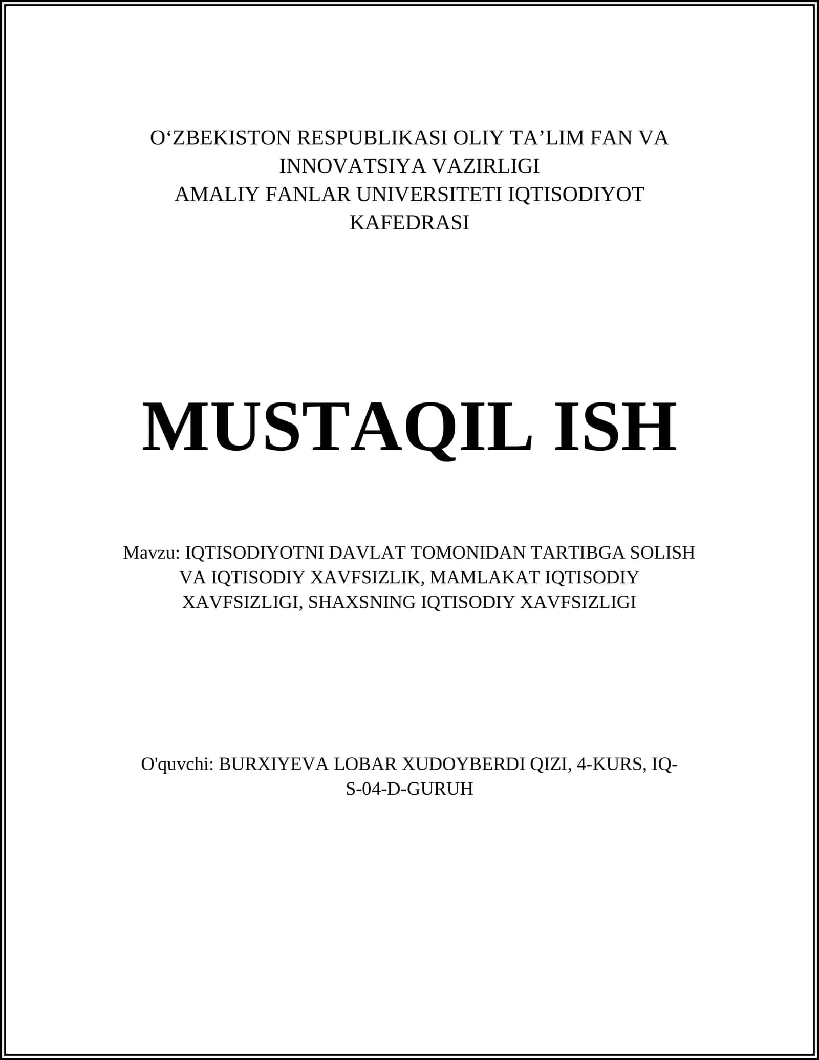 IQTISODIYOTNI DAVLAT TOMONIDAN TARTIBGA SOLISH VA IQTISODIY XAVFSIZLIK, MAMLAKAT IQTISODIY XAVFSIZLIGI, SHAXSNING IQTISODIY XAVFSIZLIGI 1