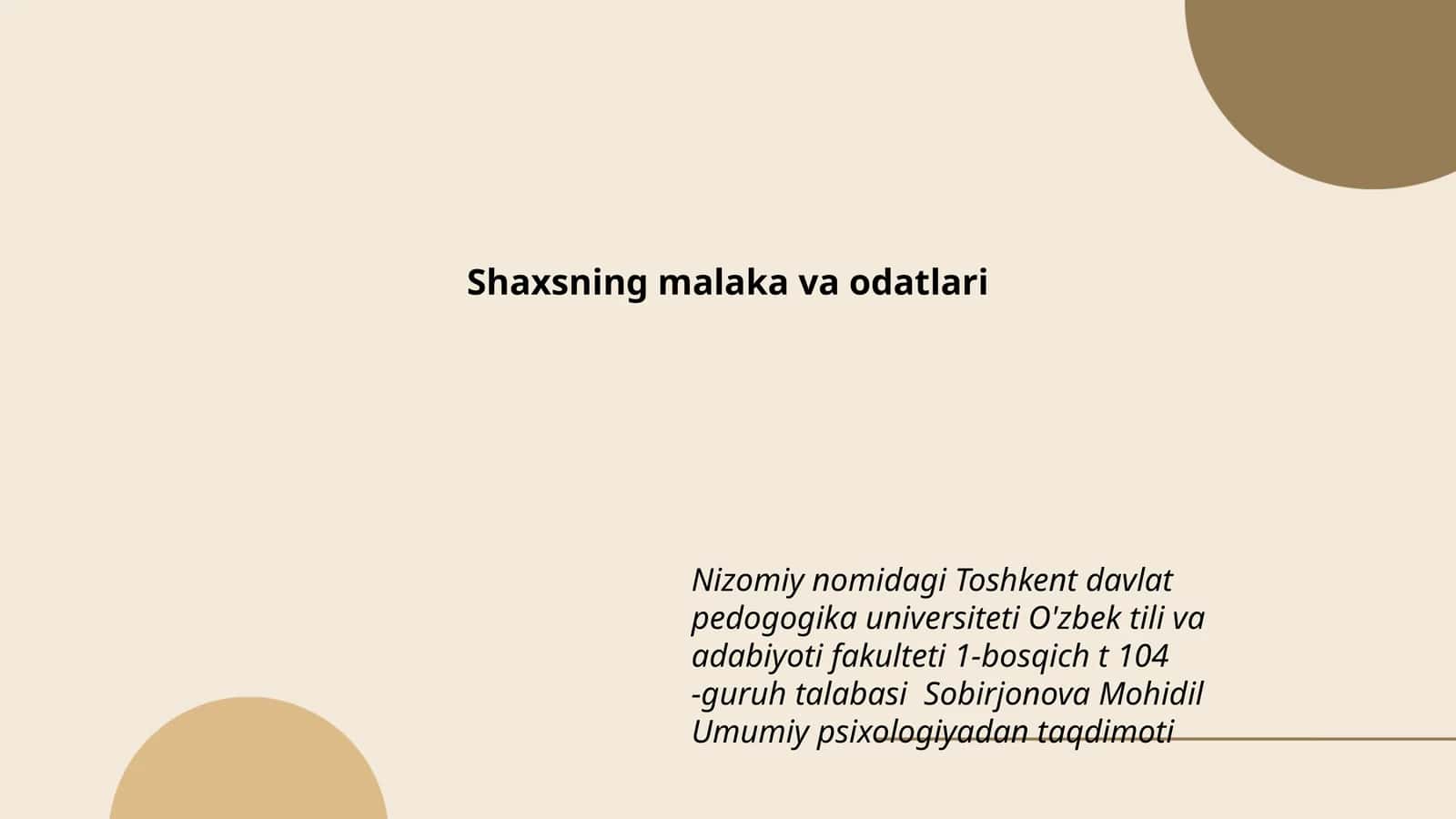 Shaxsning malaka va odatlari 1