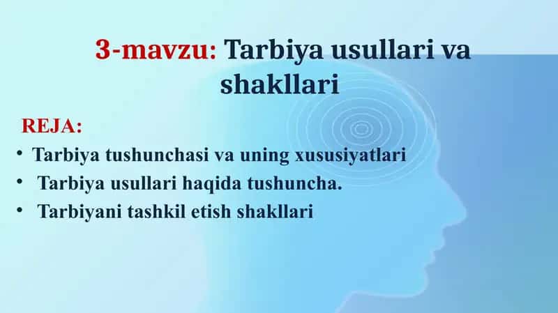 Tarbiya usullari va shakllari 1