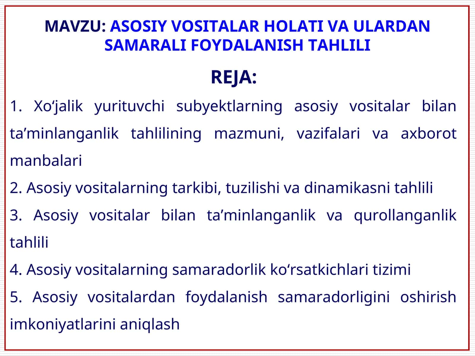 ASOSIY VOSITALAR HOLATI VA ULARDAN SAMARALI FOYDALANISH TAHLILI 1