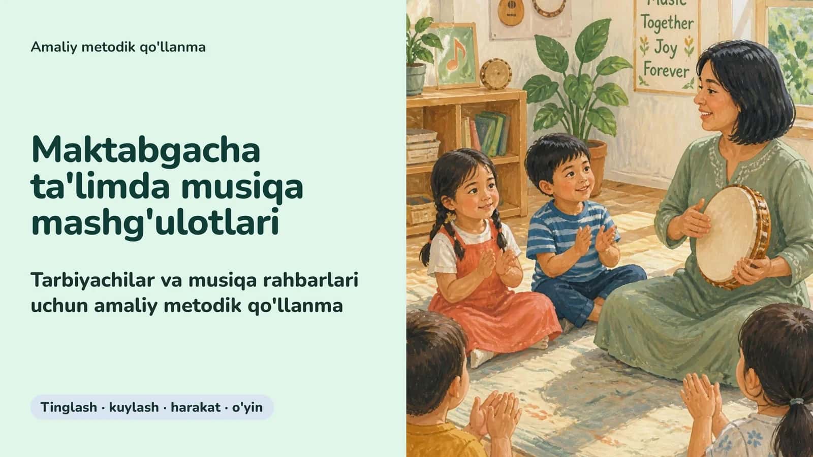 Maktabgacha ta'limda musiqa mashg'ulotlari Amaliy metodik qo'llanma 1