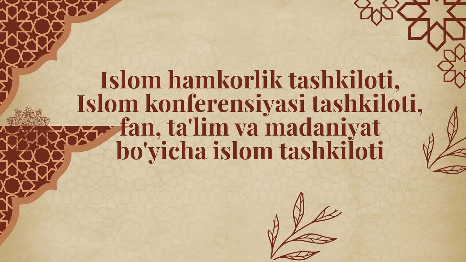Islom Hamkorlik Tashkiloti haqida 1