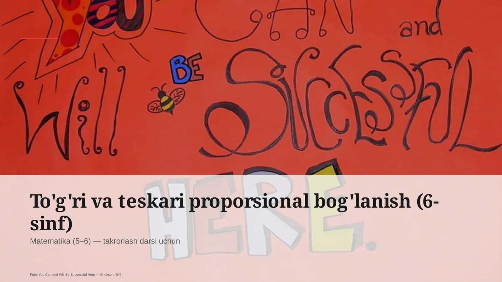 To'g'ri va teskari proporsional bog'lanish (6-sinf) 1