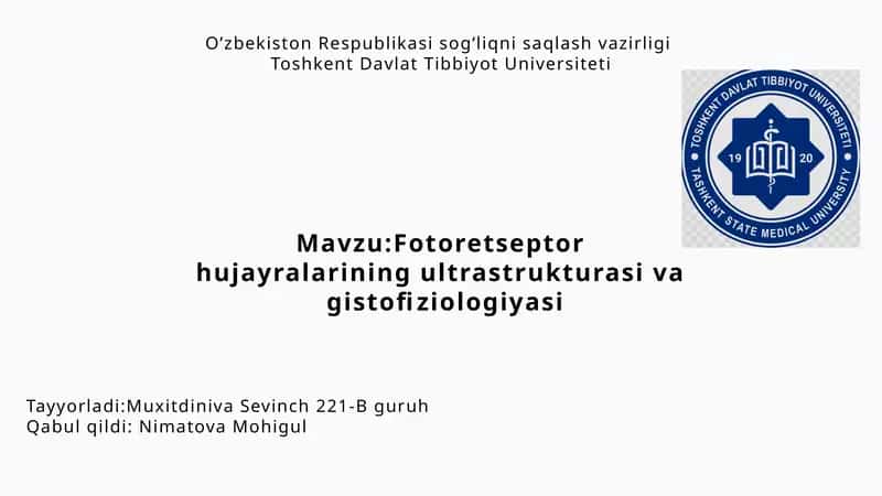 Fotoretseptor hujayralarining ultrastrukturasi va gistofiziologiyasi 1