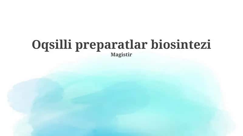 Oqsilli Preparatlar Biosintezi 1