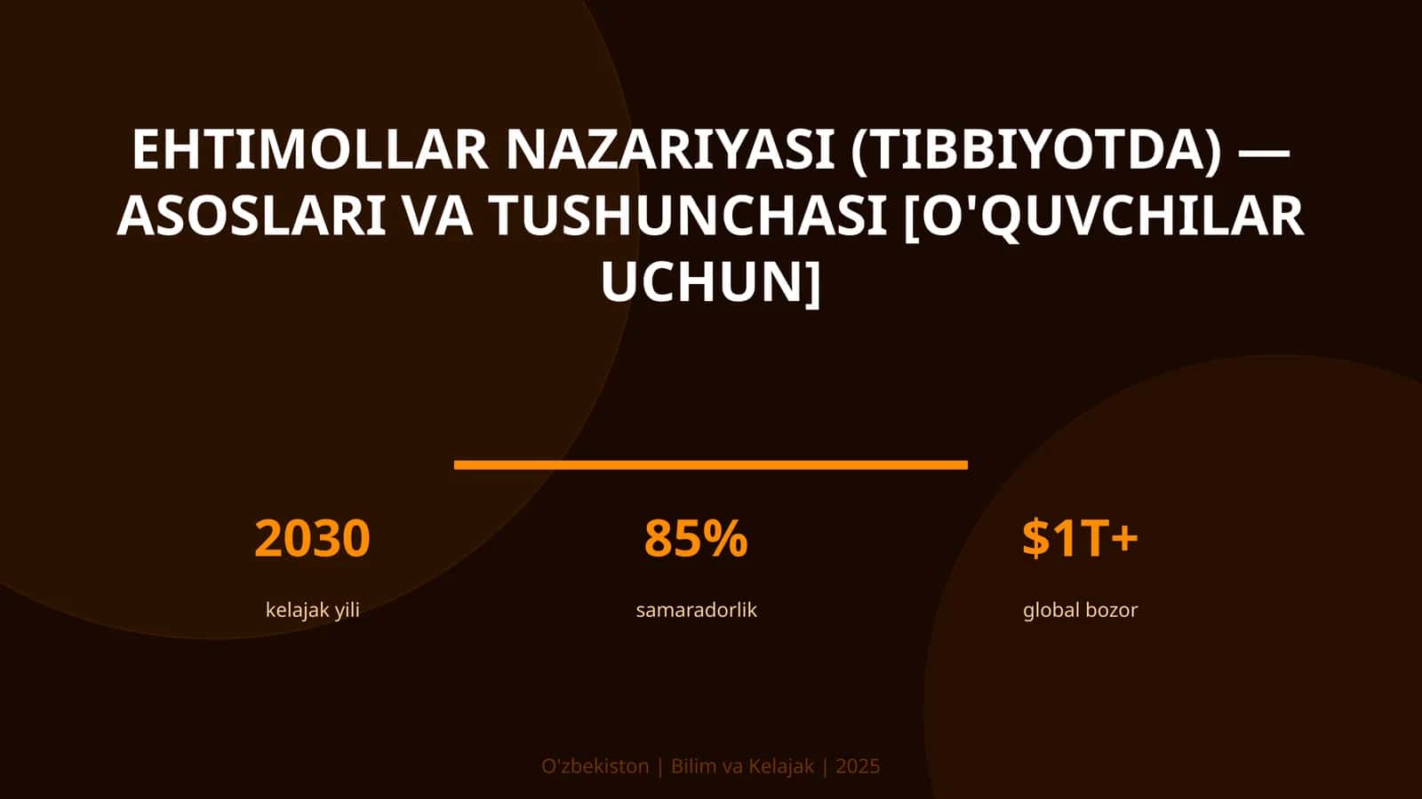 Ehtimollar nazariyasi (tibbiyotda) — asoslari va tushunchasi [o'quvchilar uchun] 1