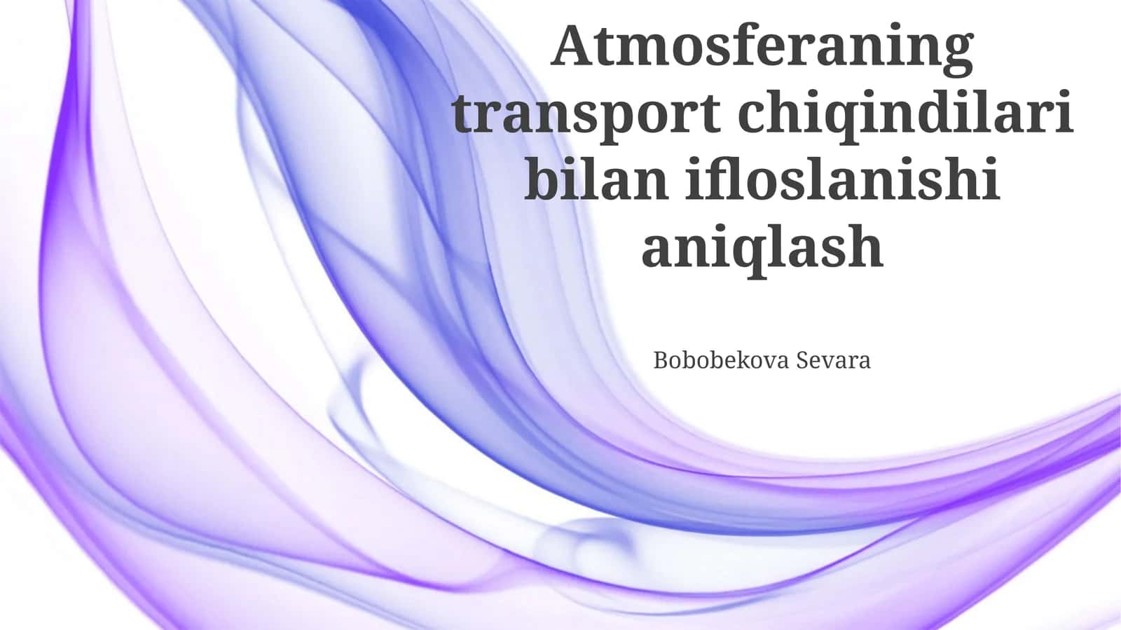Atmosferaning transport chiqindilari bilan ifloslanishi aniqlash 1